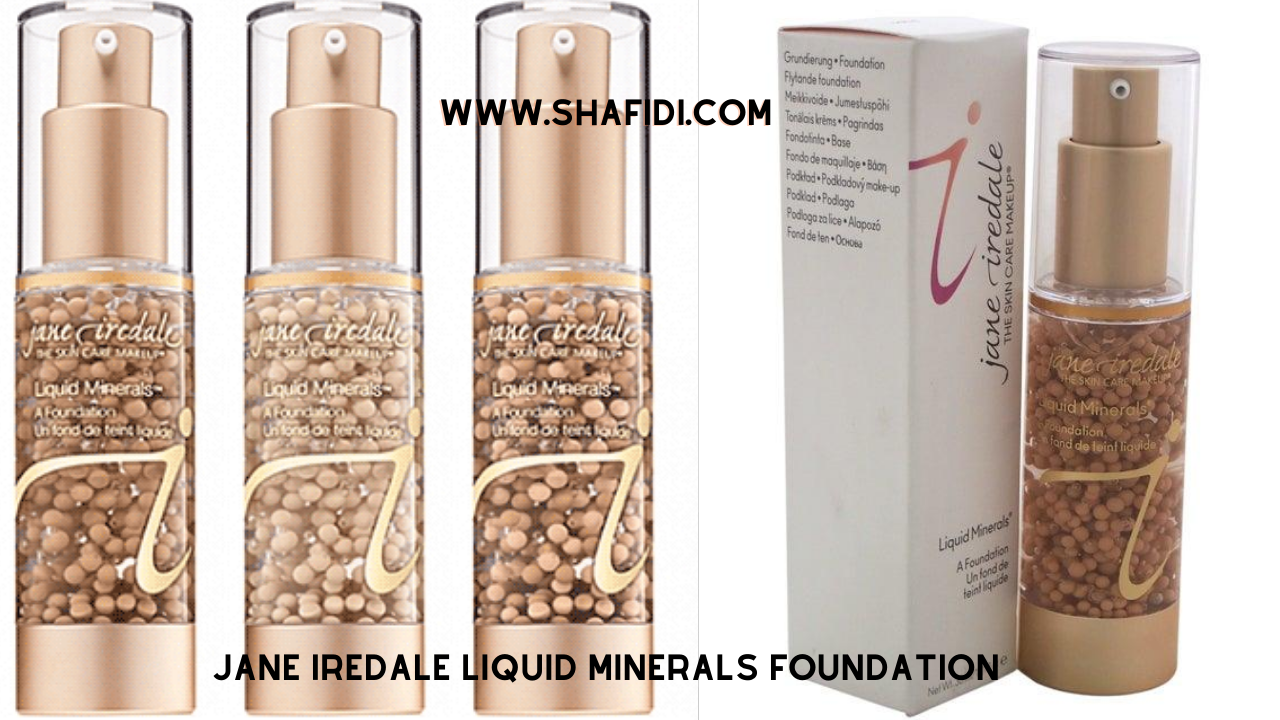 D) JANE IREDALE LIQUID MINERALS FOUNDATION